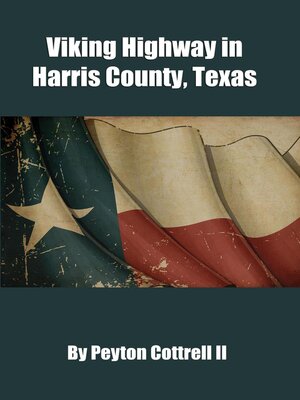 cover image of Viking Highway in Harris County, Texas